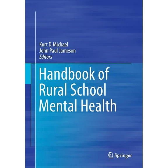 Handbook of Rural School Mental Health, (Paperback)