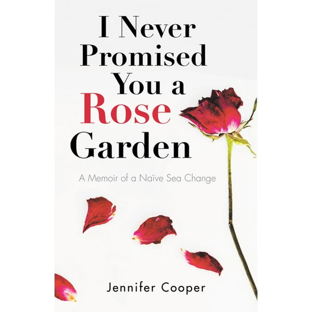 I Never Promised You a Rose Garden eBook