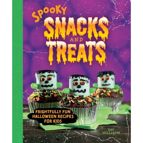 Pre-Owned Spooky Snacks and Treats: Frightfully Fun Halloween Recipes for Kids (Hardcover) 1423661664 9781423661665