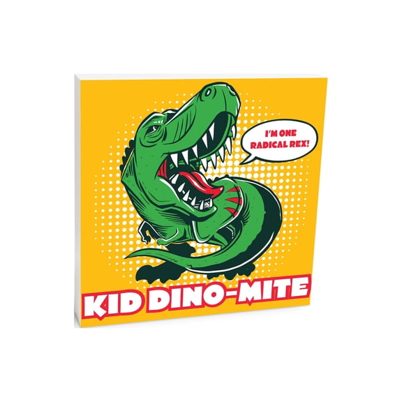 Dino-Mite Radical Rex Green Dinosaur 10 x 10 Wood Tabletop Sign Plaque