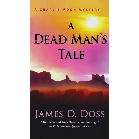 Charlie Moon Mysteries Dead Man's Tale, Book 15, (Paperback)