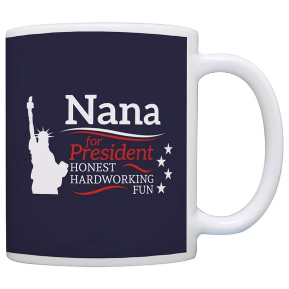 ThisWear Grandma Birthday Gifts Nana for President Statue of Liberty Patriot 11 ounce Coffee Mug Blue