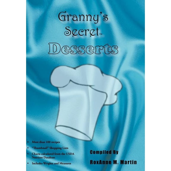 Granny's Secret Desserts, (Hardcover)