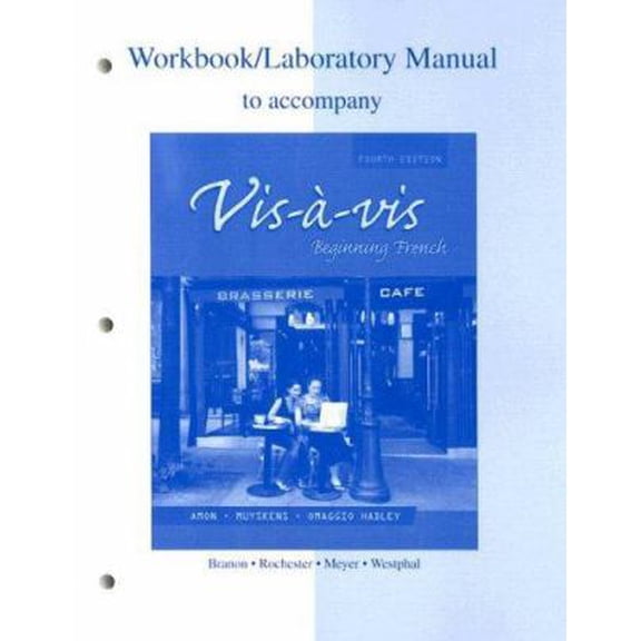 Pre-Owned Workbook/Lab Manual to accompany Vis-à-vis: Beginning French (Paperback) 0073289469 9780073289465