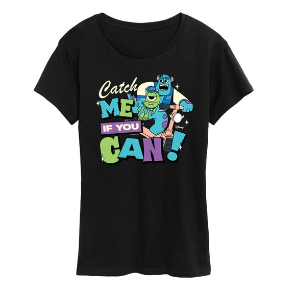 Monsters Inc - Mike Sully Catch Me If You Can - Women's Short Sleeve Graphic T-Shirt