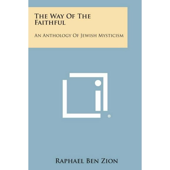 The Way of the Faithful (Paperback)