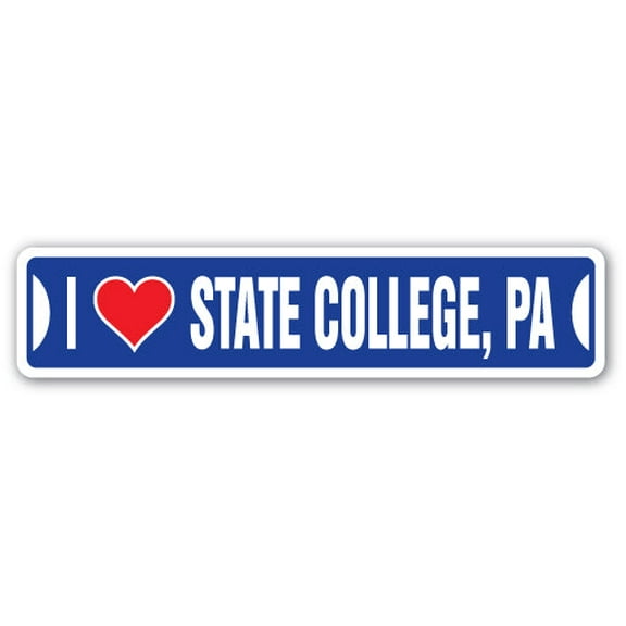 I LOVE STATE COLLEGE PENNSYLVANIA Street Sign pa city state us wall road décor gift