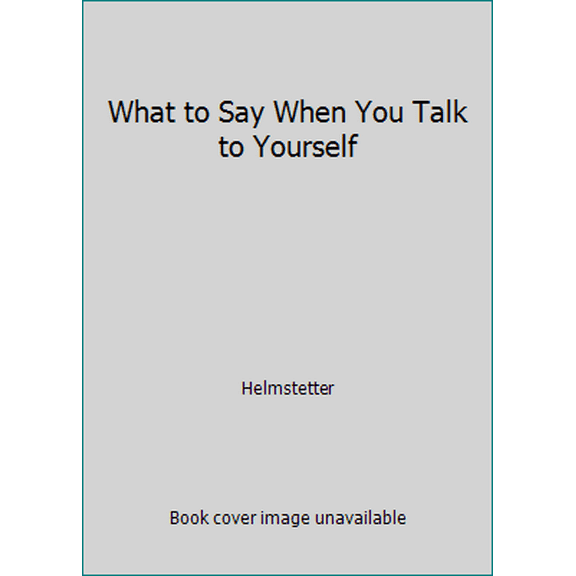 Pre-Owned What to Say When You Talk to Yourself (Paperback) 0671635190 9780671635190