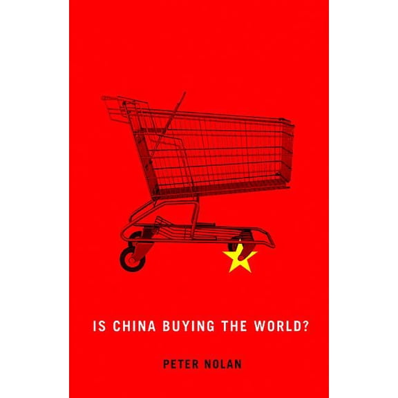 Is China Buying the World? (Hardcover)