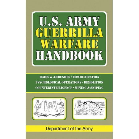 U.S. Army Guerrilla Warfare Handbook (Best Army In Mountain Warfare)