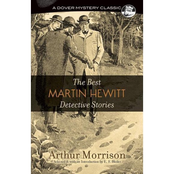 The Best Martin Hewitt Detective Stories