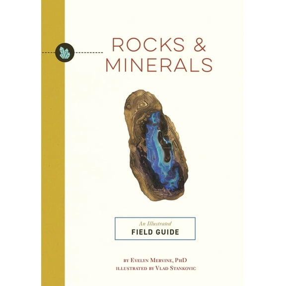 Illustrated Field Guides Rocks and Minerals: An Illustrated Field Guide, (Paperback)