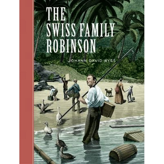 Pre-Owned The Swiss Family Robinson (Hardcover) 1402726023 9781402726026
