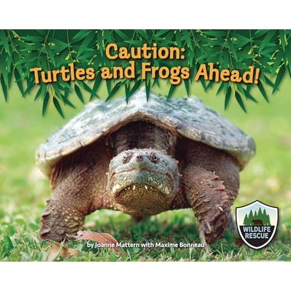 Pre-Owned Wildlife Rescue: Caution: Turtles and Frogs Ahead! (Paperback)
