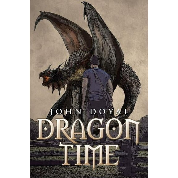 Dragon Time (Paperback) by John Doyal