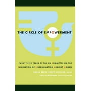 The Circle of Empowerment: Twenty-Five Years of the Un Committee on the Elimination of Discrimination Against Women [Paperback - Used]