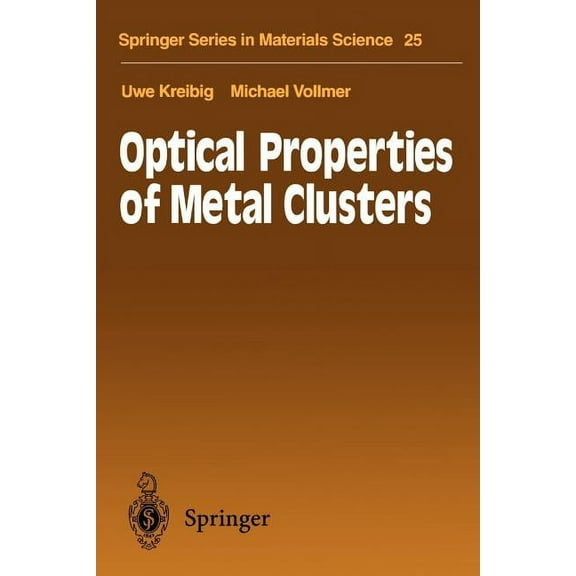Springer Materials Science Optical Properties of Metal Clusters, Book 25, (Paperback)