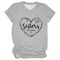 thumbnail image 3 of Side by Side or Miles Apart Sisters Will Always Be Connected by Heart Graphic Tees for Women Short Sleeve Crewneck Tshirt, 3 of 3