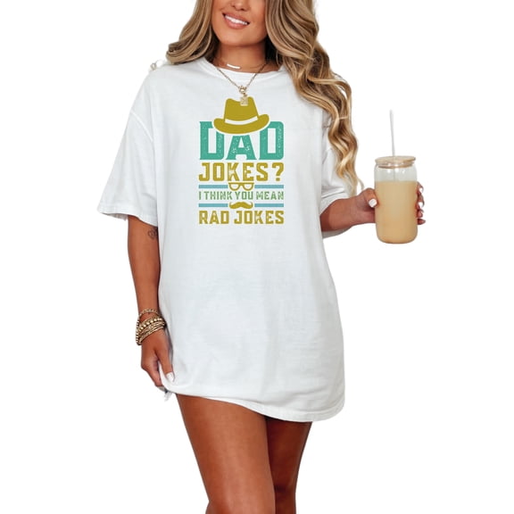 Funny Dad Jokes Graphic Humor, White Comfort Colors T-Shirt, Small