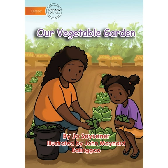 Our Vegetable Garden, (Paperback)