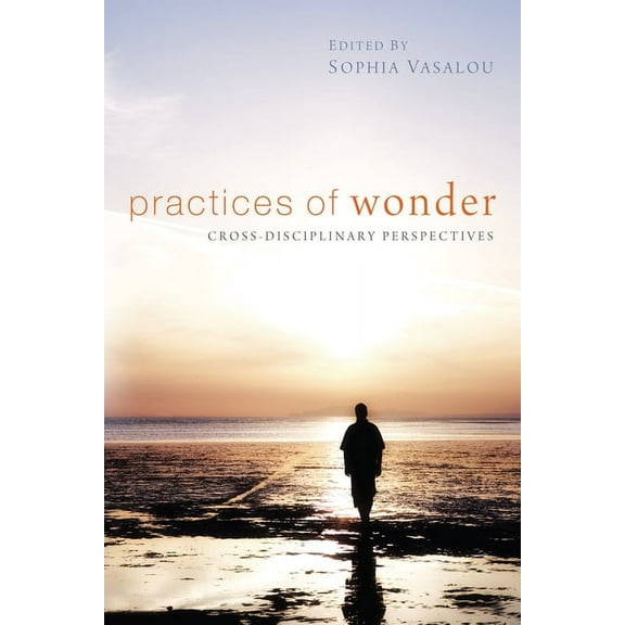 Practices of Wonder (Paperback)