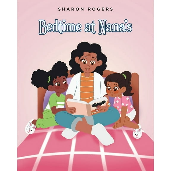 Bedtime at Nana's, (Paperback)