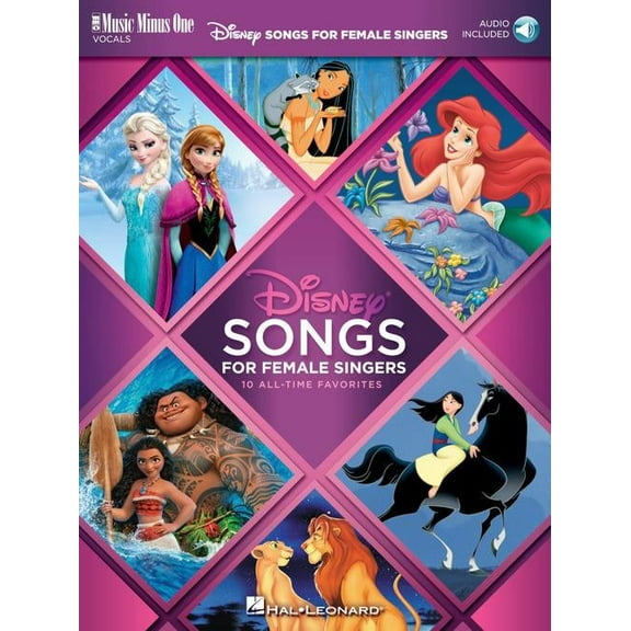 Music Minus One Disney Songs for Female Singers 10 All-Time Favorites with Fully-Orchestrated Backing Tracks Book/Audio Online