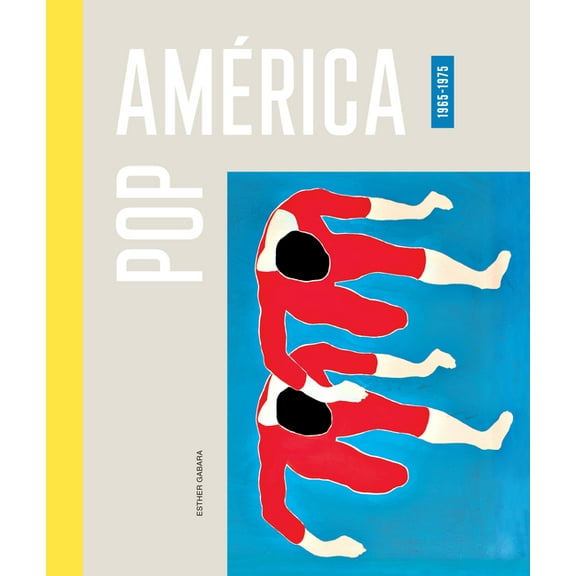 Pop América, 1965-1975, (Hardcover)