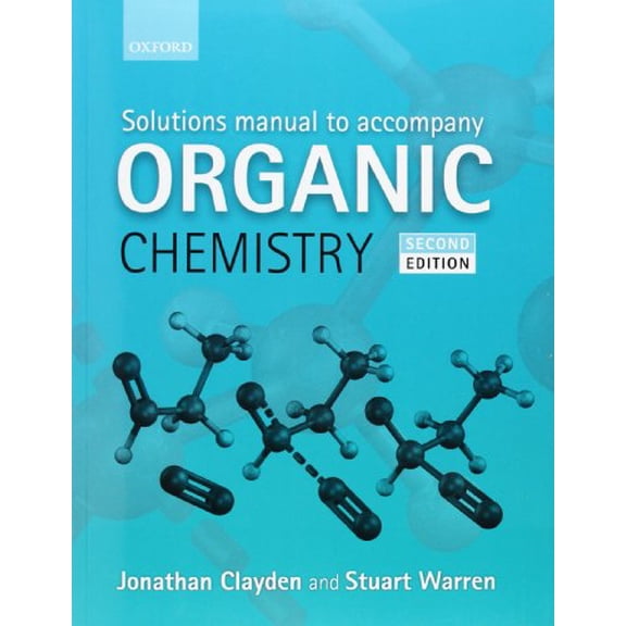Pre-Owned Solutions Manual to Accompany Organic Chemistry (Paperback) 0199663343 9780199663347