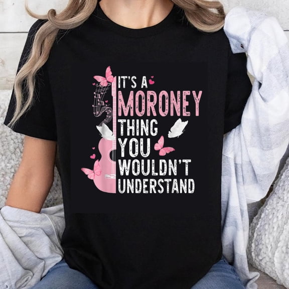 100% Cotton It's A Moroney Thing You Wouldn't Understand Pink Guitar Butterfly Design Women's T-Shirt