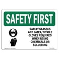 thumbnail image 1 of SignMission OS-SF-A-1218-L-10911 12 x 18 in. OSHA Safety First Sign - Safety Glasses & Latex Nitrile with Symbol, 1 of 1
