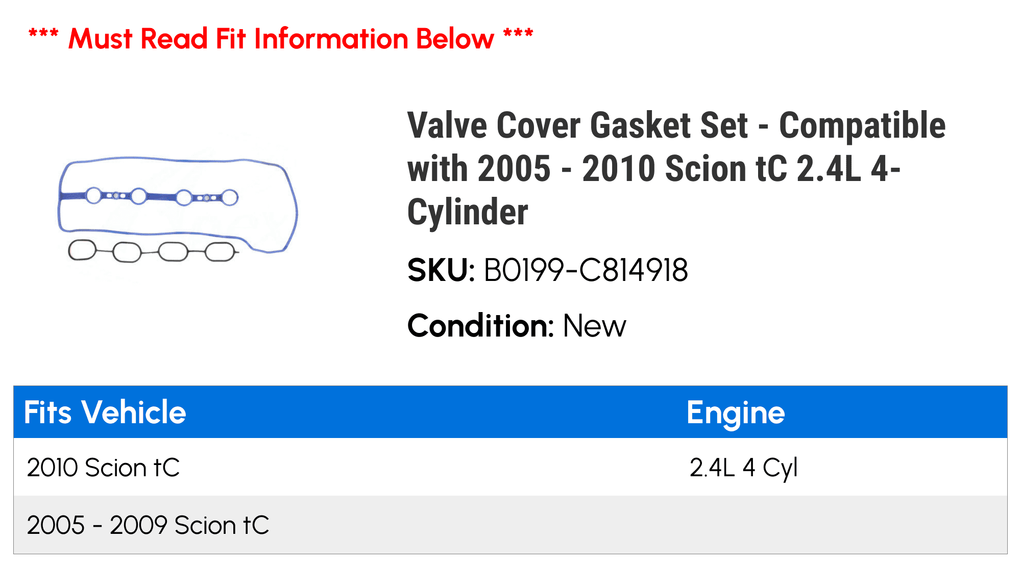 Valve Cover Gasket Set - Compatible with 2005 - 2010 Scion tC 2.4L 4-Cylinder 2006 2007 2008 2009