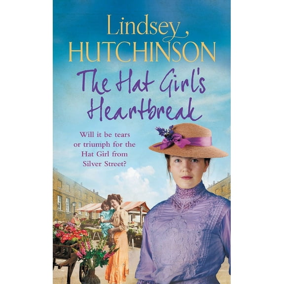 The Hat Girl's Heartbreak, (Hardcover)