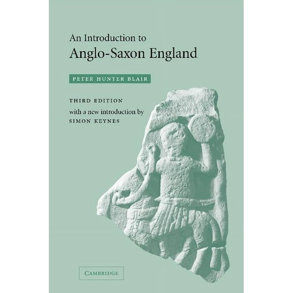 An Introduction to Anglo-Saxon England, (Hardcover)