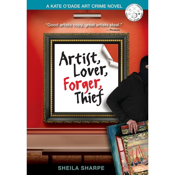 Artist, Lover, Forger, Thief, (Hardcover)