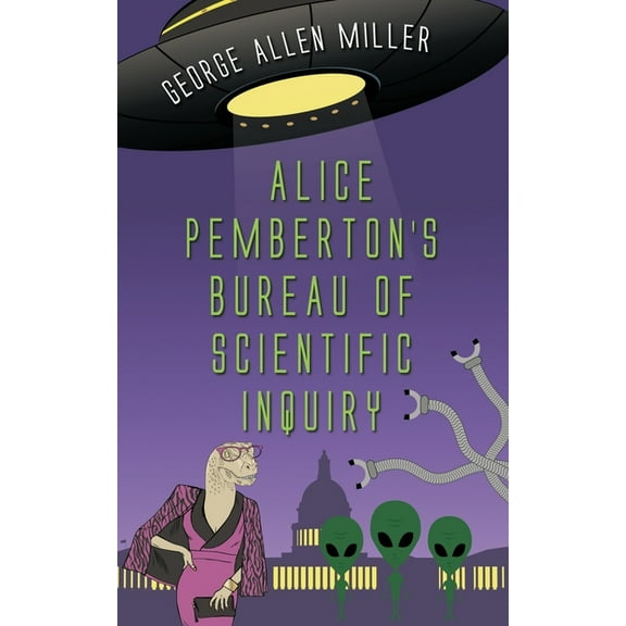 McGilliverse Alice Pemberton's Bureau Of Scientific Inquiry, Book 2, (Paperback)