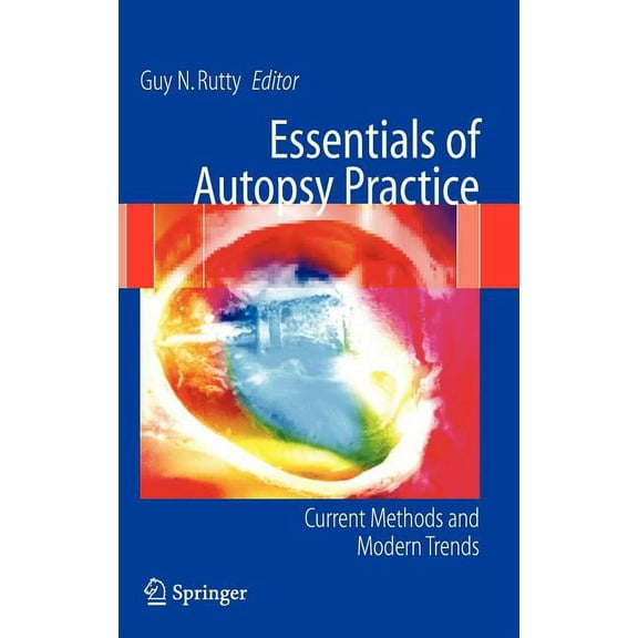 Essentials of Autopsy Practice: Current Methods and Modern Trends, (Hardcover)