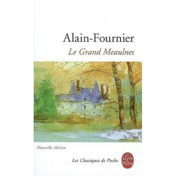 Le Grand Meaulnes [French]