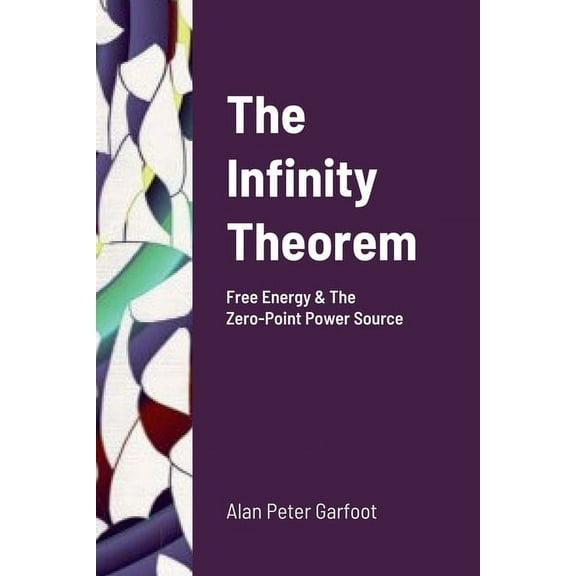 The Infinity Theorem (Paperback)