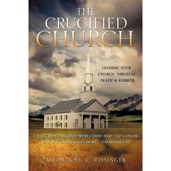 The Crucified Church, (Paperback)