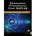 thumbnail image 1 of Pre-Owned Programming Fundamentals Using MATLAB, (Paperback), 1 of 1