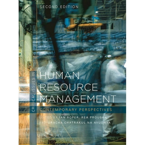 Critical Issues in Human Resource Management: Contemporary Perspectives, (Paperback)
