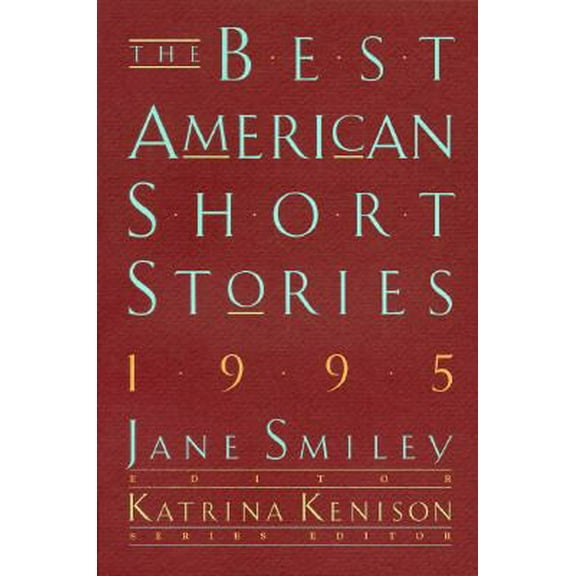 Pre-Owned The Best American Short Stories 1995 (Paperback) 0395711797 9780395711798