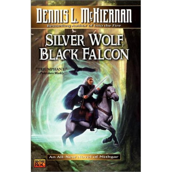 Pre-Owned Silver Wolf, Black Falcon (Mass Market Paperback) 0451458036 9780451458032