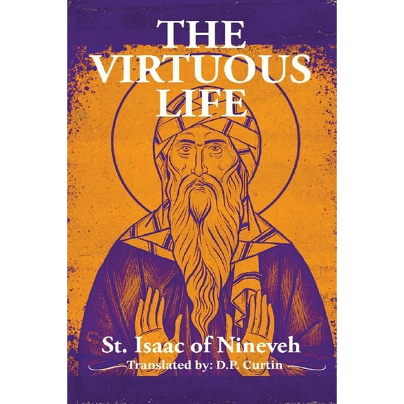 The Virtuous Life, (Paperback)