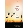 thumbnail image 1 of Pre-Owned The Worry Book: Finding a Path to Freedom (Paperback) 1844745430 9781844745432, 1 of 1