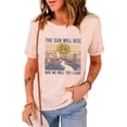 thumbnail image 3 of ABPHQTO Camiseta rosa con estampado de letras The Sun Will Rise And We Will Try Again para mujer, 3 of 5