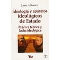 thumbnail image 1 of IDEOLOGIA Y APARATOS IDEOLOGICOS DE ESTADO GRUPO EDITORIAL TOMO LOUIS ALTHUSER, 1 of 1