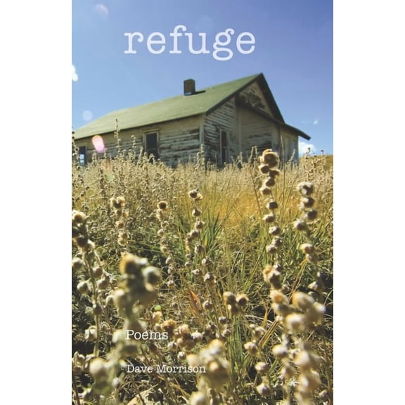 Refuge: Poems  Paperback  Dave Morrison