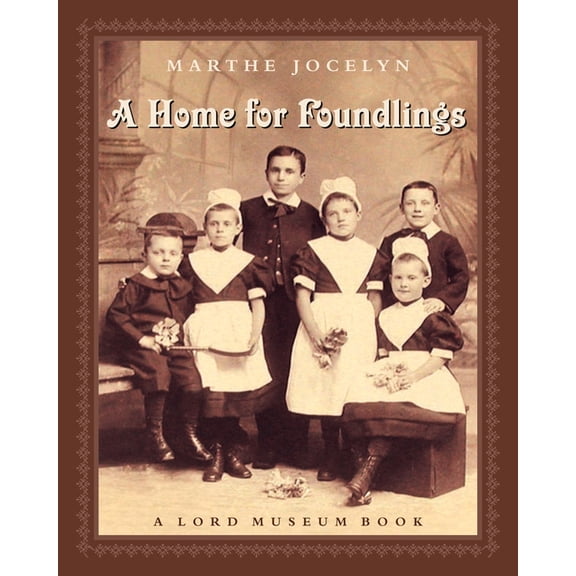 A Home for Foundlings